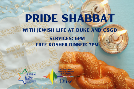 Shabbat Dinner with Jewish Life at Duke and CSGD